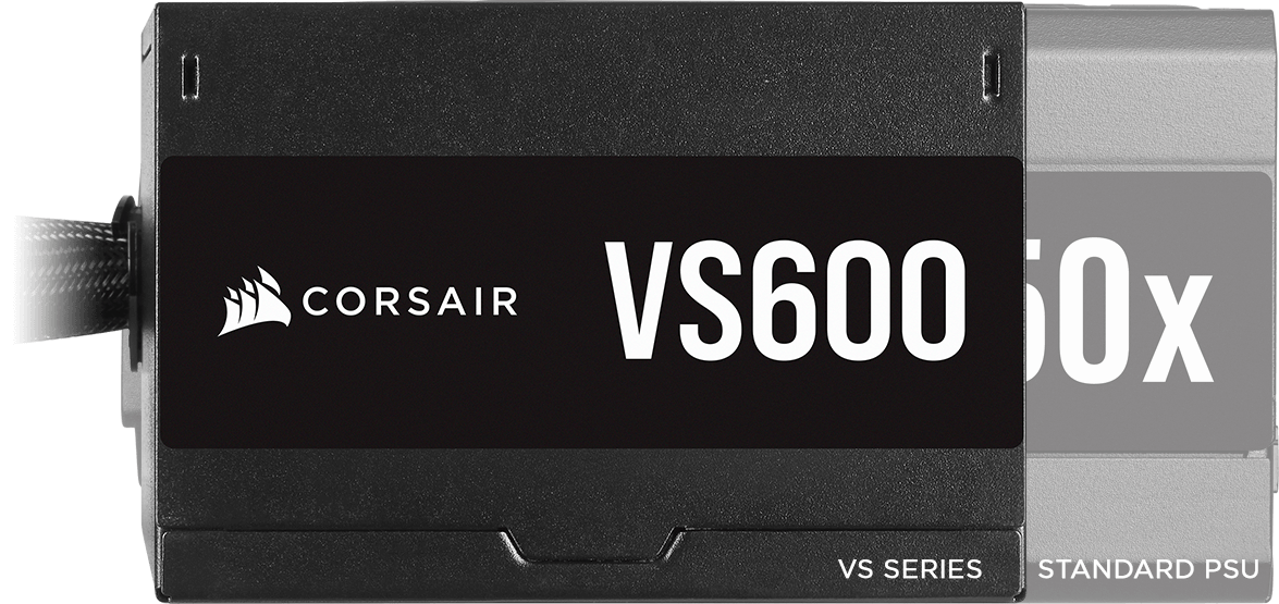 Series™ VS600 — 600 80 PLUS® Certified Non-Modular ATX PSU