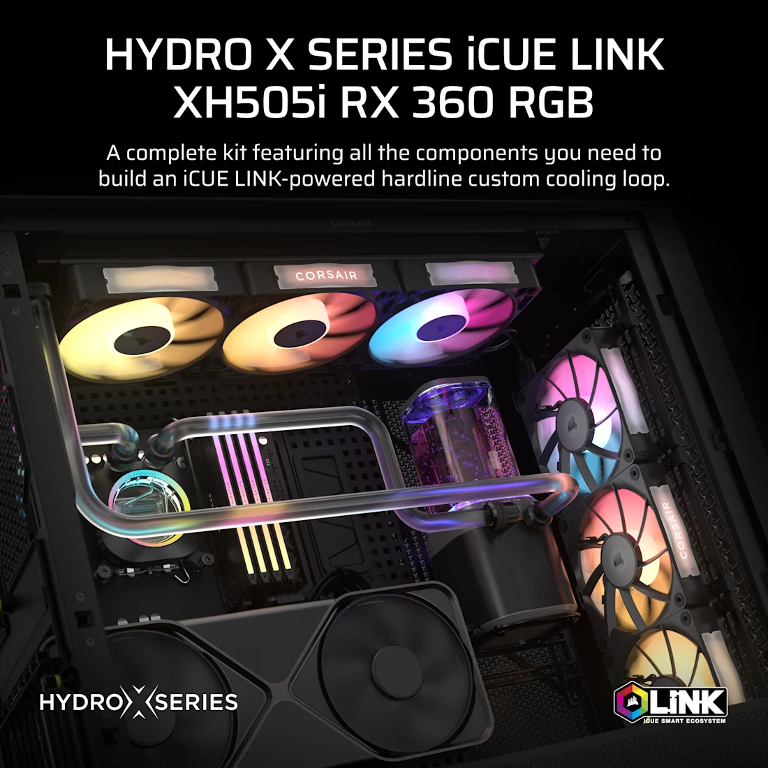 HYDRO X SERIES iCUE LINK XH505i RX 360 RGB Custom Cooling Kit