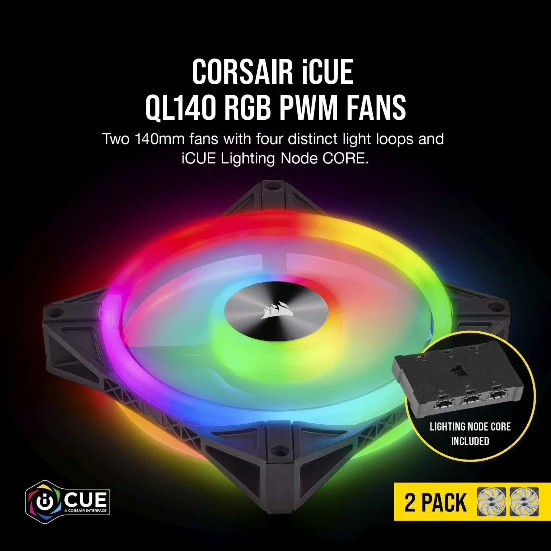 iCUE QL140 RGB 140mm PWM Dual Fan Kit with Lighting Node CORE