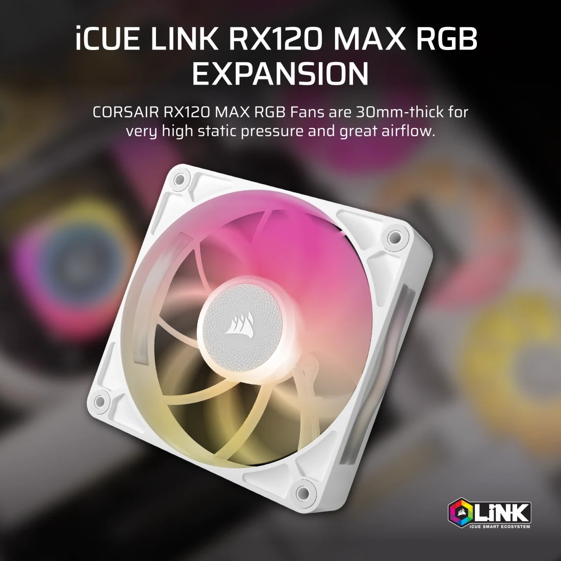 iCUE LINK RX120 MAX RGB 120mm PWM Thick Fan Expansion - White - Thumbnail 4