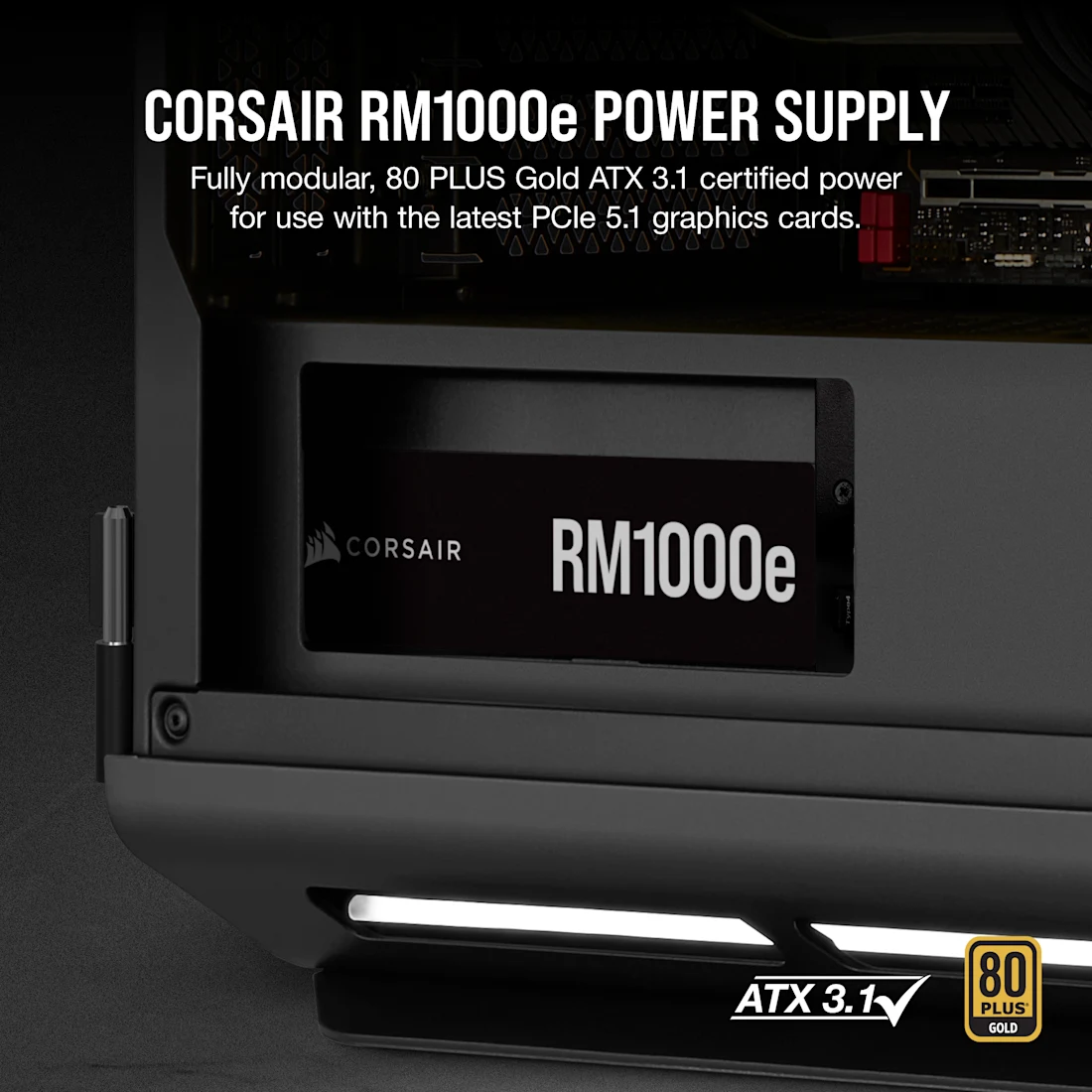 RMe Series™ RM1000e Fully Modular Low-Noise ATX Power Supply