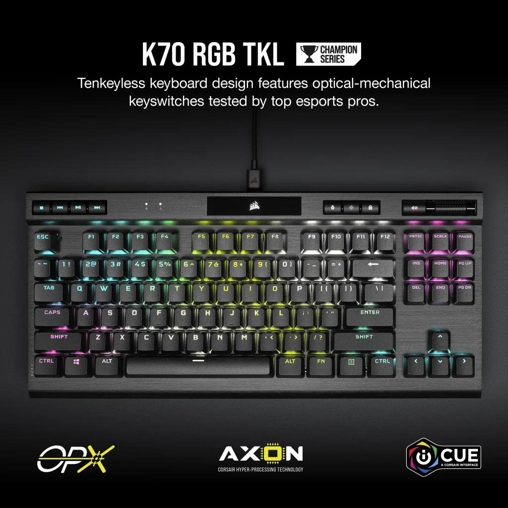 K70 RGB TKL CHAMPION SERIES Optical-Mechanical Gaming Keyboard with PBT  DOUBLE SHOT PRO Keycaps (NA)